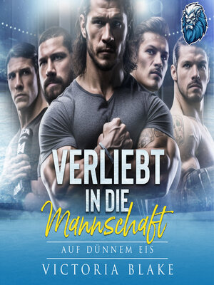 cover image of VERLIEBT IN DIE MANNSCHAFT--Auf dünnem Eis